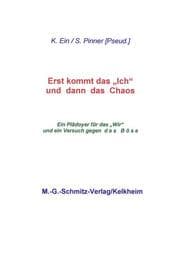 Cover von Erst kommt das 'Ich' und dann das Chaos