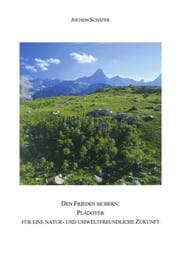 Cover von Den Frieden sichern: Plädoyer für eine Natur- und umweltfreundliche Zukunft