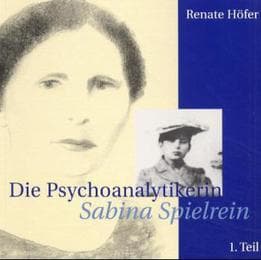 Cover von Die Psychoanalytikerin Sabina Spielrein