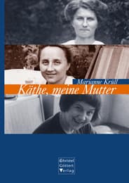 Cover von Käthe, meine Mutter