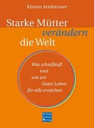 Cover von Starke Mütter verändern die Welt