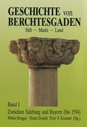 Cover von Geschichte von Berchtesgaden Stift-Markt-Land