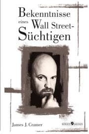 Cover von Bekenntnisse eines Wall Street-Süchtigen