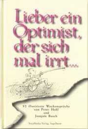 Cover von Lieber ein Optimist, der sich mal irrt...
