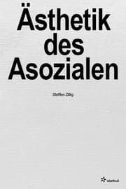 Cover von Ästhetik des Asozialen