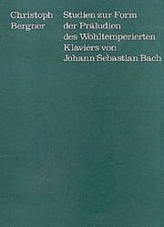 Cover von Studien zur Form der Präludien des Wohltemperierten Klaviers von Johann Sebastian Bach