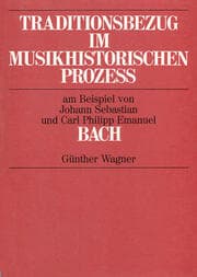 Cover von Traditionsbezug im musikhistorischen Prozess zwischen 1720 und 1740 am Beispiel von Johann Sebastian und Carl Philipp Emanuel Bach