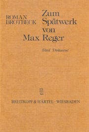 Cover von Zum Spätwerk von Max Reger