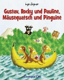 Cover von Gustav, Rocky und Pauline, Mäusequatsch und Pinguine