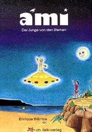 Cover von Ami, der Junge von den Sternen