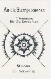 Cover von An die Sterngeborenen - Erinnerung für die Erwachten