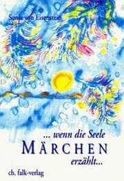 Cover von ...wenn die Seele Märchen erzählt