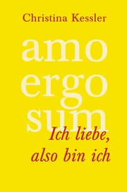Cover von Amo ergo sum/Ich liebe also bin ich