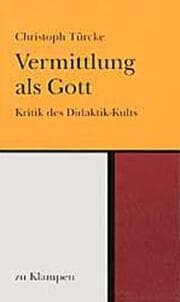 Cover von Vermittlung als Gott