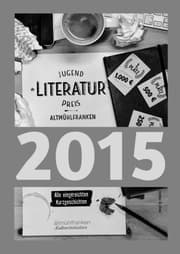 Cover von Jugendliteraturpreis Altmühlfranken 2015