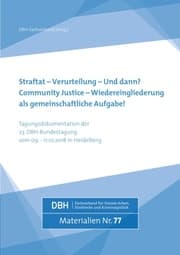 Cover von Straftat - Verurteilung - und dann? Community Justice - Wiedereingliederung als gemeinschaftliche Aufgabe