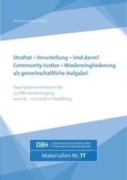 Cover von Straftat - Verurteilung - und dann? Community Justice - Wiedereingliederung als gemeinschaftliche Aufgabe