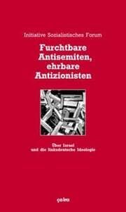 Cover von Furchtbare Antisemiten, ehrbare Antizionisten