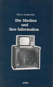Cover von Die Medien und ihre Information