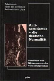 Cover von Antisemitismus - die deutsche Normalität