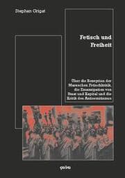 Cover von Fetisch und Freiheit