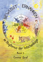 Cover von Bewusst ernähren im Rhythmus der Wochentage 2
