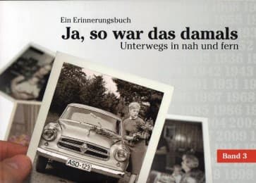 Cover von Ja, so war das damals 3