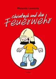 Cover von Christoph und die Feuerwehr