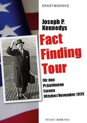 Cover von Joseph P. Kennedys Fact Finding Tour