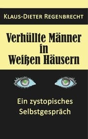 Cover von Verhüllte Männer in Weißen Häusern