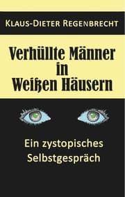 Cover von Verhüllte Männer in Weißen Häusern