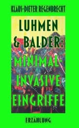 Cover von Luhmen & Balder: Minimal-invasive Eingriffe
