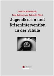 Cover von Jugendkrisen und Krisenintervention in der Schule