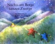 Cover von Nachts am Berge tanzen Zwerge