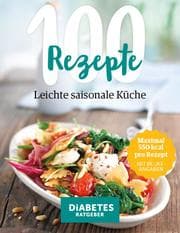Cover von 100 Rezepte - Leichte, saisonale Küche