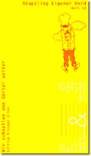 Cover von Häuptling eigener Herd. Wir schnallen den Gürtel weiter
