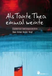 Cover von Als Tante Thea einmal weinte