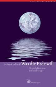 Cover von Was die Erde will