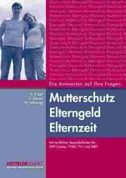 Cover von Mutterschutz, Elterngeld, Elternzeit