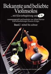Cover von Bekannte und beliebte Violinsolos / Bekannte und beliebte Violinsolos, Band 2 mit CD