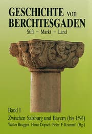 Cover von Geschichte von Berchtesgaden, Stift - Markt - Land