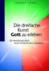 Cover von Die dreifache Kunst Gott zu erleben