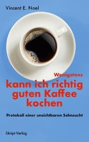 Cover von Wenigstens kann ich richtig guten Kaffee kochen