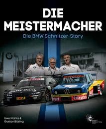 Cover von Die Meistermacher - Die BMW Schnitzer-Story