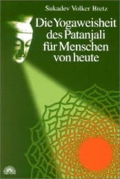 Cover von Die Yogaweisheit des Patanjali für Menschen von heute