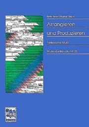 Cover von Arrangieren + Produzieren