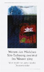 Cover von Warum das Mädchen Sim-Tscheong zweimal ins Wasser ging