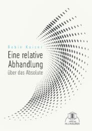Cover von Eine relative Abhandlung über das Absolute
