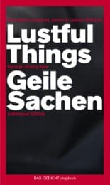 Cover von Lustful Things / Geile Sachen