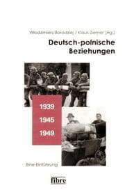 Cover von Deutsch-polnische Beziehungen 1939 - 1945 - 1949